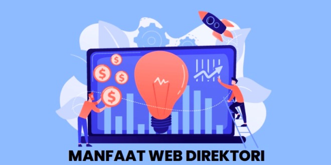 Manfaat Menggunakan Web Direktori untuk Meningkatkan Omzet Bisnismu